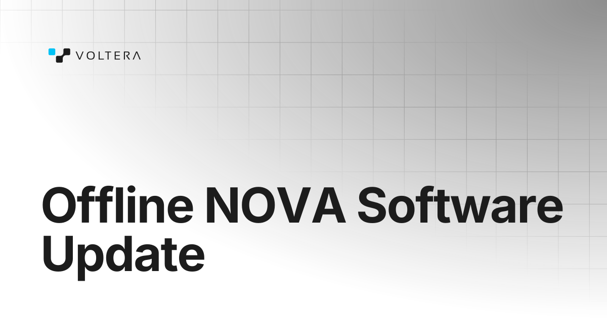 Offline NOVA Software Update | NOVA | Voltera Docs