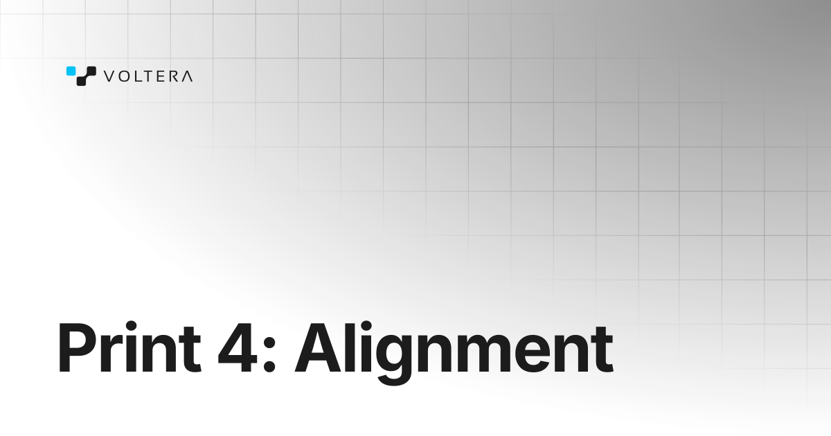 Print 4: Alignment | NOVA | Voltera Docs