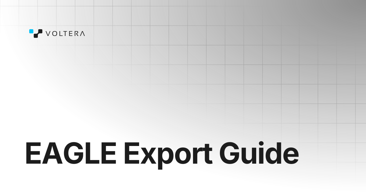 EAGLE Export Guide | V-One | Voltera Docs